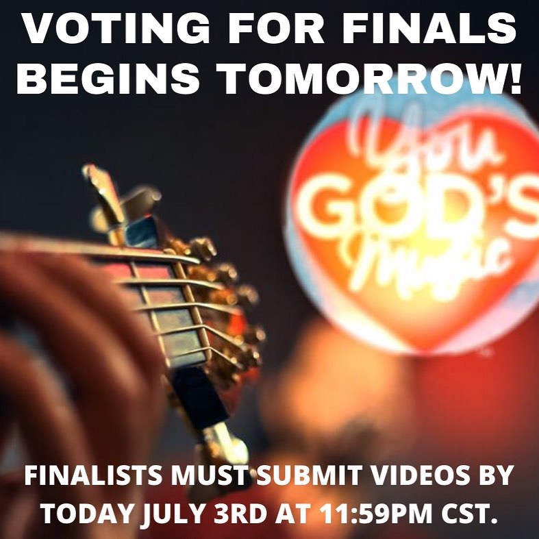 Our Top 5 Finalists have until TODAY Friday July 3, 2020 at 11:59PM CST to submit their next music videos!