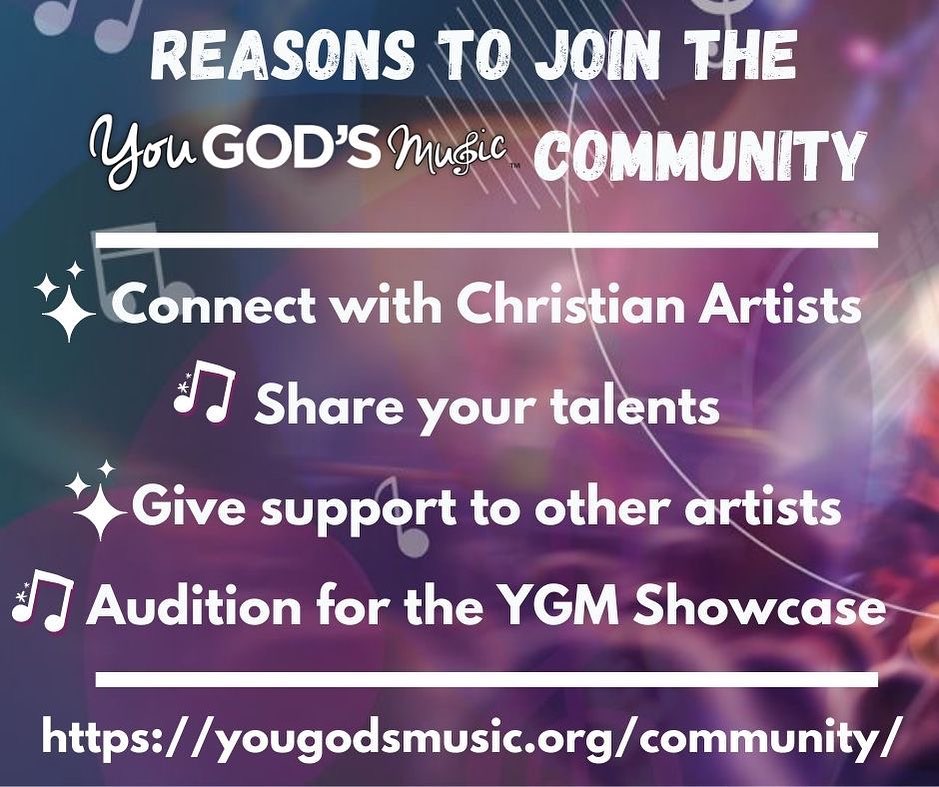 Reasons to join the You God’s Music Community: - Connect with Christian Artists- Share your talents- Give support to other artists- Audition for the YGM Showcase✝️
